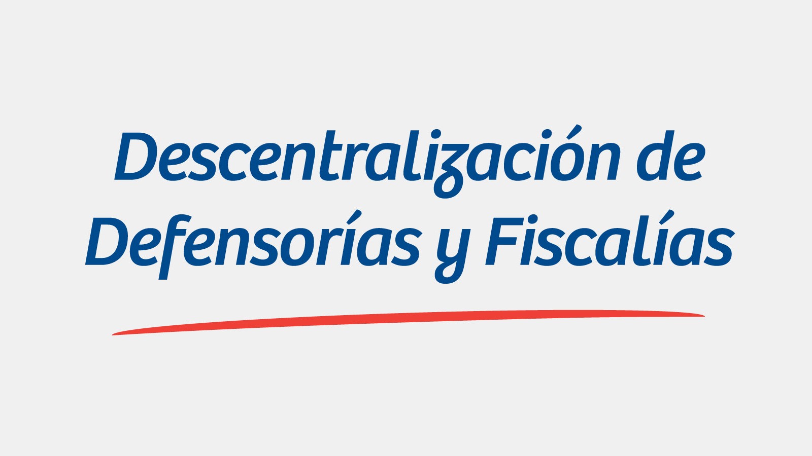 Descentralización-de-Defensorías-y-Fiscalías