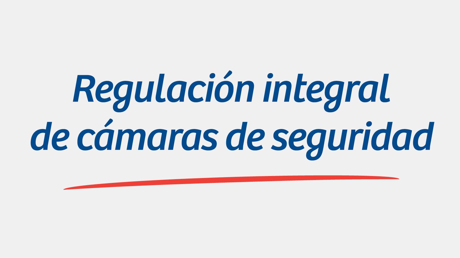 Regulación-integral-de-cámaras-de-seguridad
